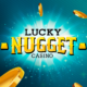 Lucky Nugget
